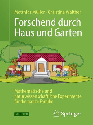 cover image of Forschend durch Haus und Garten
